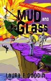 Mud and Glass (eBook, ePUB)