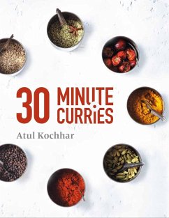 30 Minute Curries (eBook, ePUB) - Kochhar, Atul