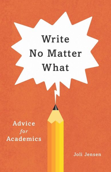 Write No Matter What (eBook, ePUB) Write No Matter What (eBook, ePUB)