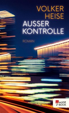 Außer Kontrolle (eBook, ePUB) - Heise, Volker