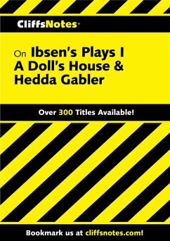 CliffsNotes on Ibsen's Plays I: A Doll's House & Hedda Gabler (eBook, ePUB) - Sturman, Marianne