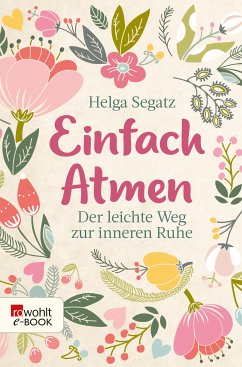 Einfach atmen (eBook, ePUB) - Segatz, Helga