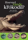 Hoeveel tande het 'n krokodil? (eBook, ePUB)