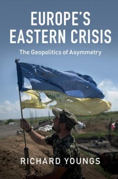 Europe's Eastern Crisis (eBook, PDF) - Youngs, Richard