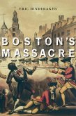 Boston's Massacre (eBook, ePUB)