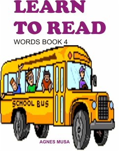 Learn To Read : Words Book Four (eBook, ePUB) - Musa, Agnes