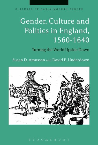 Gender, Culture and Politics in England, 1560-1640 (eBook, PDF)