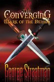 The Converging: Mark of the Demon (eBook, ePUB)