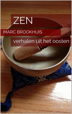 Cover ZEN - Verhalen uit het oosten (Oosterse filosofie, #2) (eBook, ePUB)