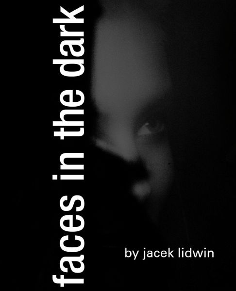 Faces in the Dark (eBook, ePUB) Faces in the Dark (eBook, ePUB)