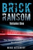 Brick Ransom: Volume One (eBook, ePUB) Brick Ransom: Volume One (eBook, ePUB)