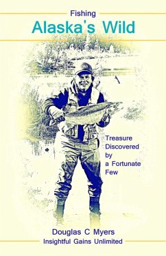 Fishing Alaska's Wild (eBook, ePUB) Cover Fishing Alaska's Wild (eBook, ePUB)