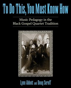 To Do This, You Must Know How (eBook, ePUB) - Abbott, Lynn; Seroff, Doug