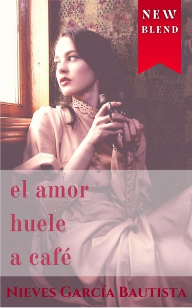 El amor huele a café (NEW BLEND) (eBook, ePUB)