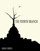 The Fourth Branch (eBook, ePUB)