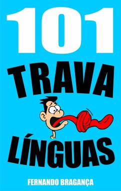 101 Trava linguas (eBook, ePUB) - Fernando Braganca