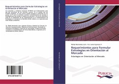 Requerimientos para Formular Estrategias en Orientación al Mercado - Hernández León, Rafael;Espinoza V., Fco. Javier