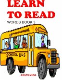 Learn to Read : Words Book Three (eBook, ePUB) Learn to Read : Words Book Three (eBook, ePUB)