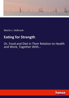 Eating for Strength - Holbrook, Martin Luther