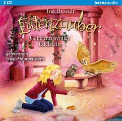 Geheimnisvoller Edelstein / Eulenzauber Bd.7 (2 Audio-CDs) - Brandt, Ina
