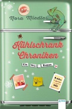Kühlschrank-Chroniken - Miedler, Nora