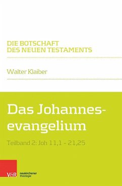 Das Johannesevangelium - Klaiber, Walter