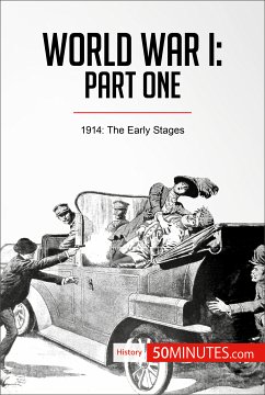 World War I: Part One (eBook, ePUB) - 50minutes