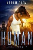 Human (Arca, #2) (eBook, ePUB) Human (Arca, #2) (eBook, ePUB)