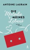 Die Melodie meines Lebens