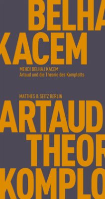 Artaud und die Theorie des Komplotts - Kacem, Mehdi Belhaj