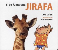 Si Yo Fuera Una Jirafa - Galan, Ana