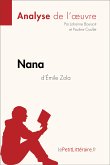 Nana d'Émile Zola (Analyse de l'oeuvre) (eBook, ePUB)