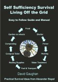 Self Sufficiency Survival Living off the Grid (eBook, ePUB)