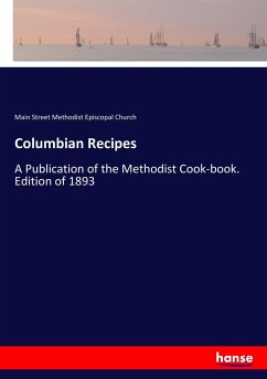 Columbian Recipes - Methodist Episcopal Church, Main Street