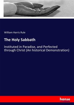 The Holy Sabbath - Rule, William Harris