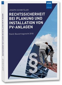 Rechtssicherheit bei Planung und Installation von PV-Anlagen - Schnitzler, Joseph