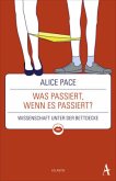 Was passiert, wenn es passiert?