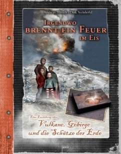 Irgendwo brennt ein Feuer im Eis - Pflitsch, Andreas