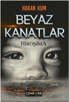 Cover Beyaz Kanatlar Hirosima