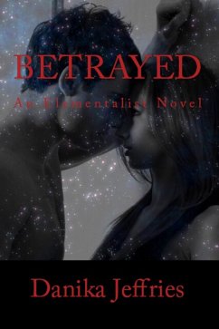 Cover Betrayed (Elementalists, #3) (eBook, ePUB)