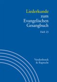 Liederkunde zum Evangelischen Gesangbuch / Handbuch zum Evangelischen Gesangbuch 3/23, H.23