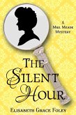 The Silent Hour: A Mrs. Meade Mystery (The Mrs. Meade Mysteries, #4) (eBook, ePUB)