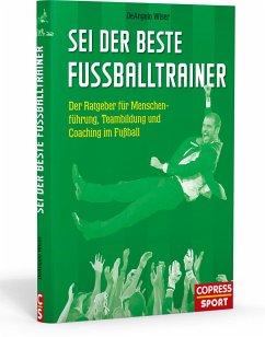 Sei der beste Fußballtrainer - Wiser, DeAngelo