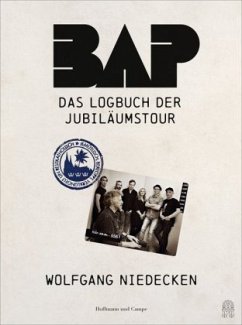 BAP - Das Logbuch der Jubiläumstour - Niedecken, Wolfgang