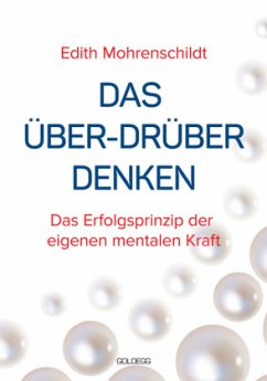 Das Über-Drüber Denken - Mohrenschildt, Edith