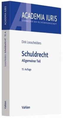 Schuldrecht, Allgemeiner Teil - Looschelders, Dirk