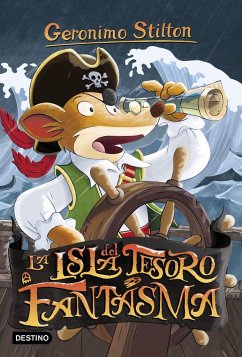 La isla del tesoro fantasma - Stilton, Geronimo