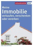 Meine Immobilie verkaufen, verschenken oder vererben