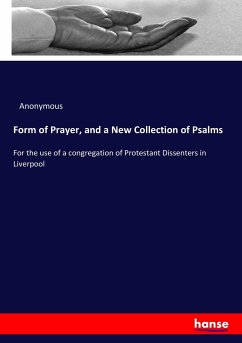 Form of Prayer, and a New Collection of Psalms