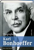 Karl Bonhoeffer - Biografie